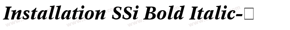 Installation SSi Bold Italic字体转换